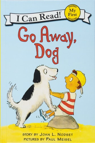 Go Away, Dog (My First I Can Read Books)