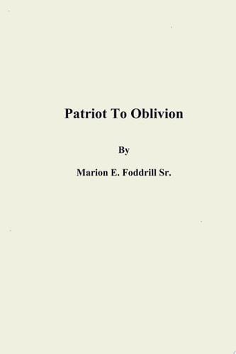 Patriot to Oblivion