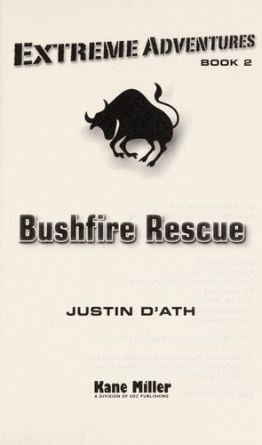 Bushfire Rescue (Extreme Adventures)