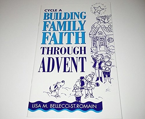 Building Family Faith Through Advent: Cycle A
