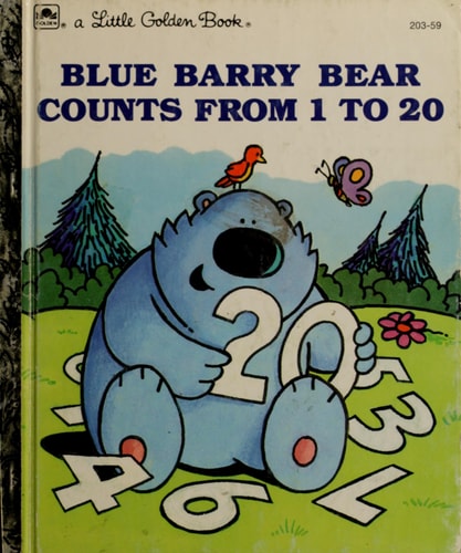 Blue Barry bear counts from 1 to 20 (A Little golden book)