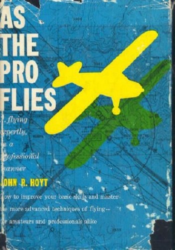 As the Pro Flies