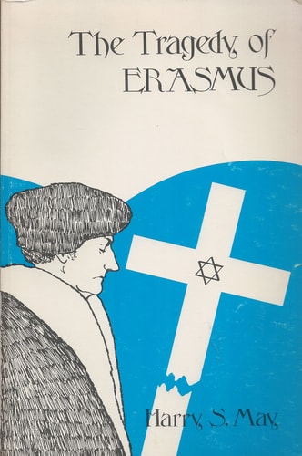 The tragedy of Erasmus: A psychohistoric approach