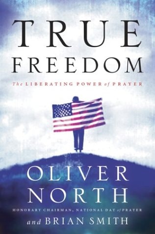 True Freedom: The Liberating Power of Prayer (LifeChange Books)