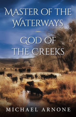 Master of the Waterways…God of the Creeks