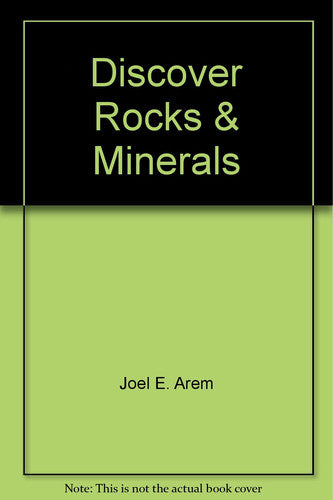 Discover Rocks & Minerals Explore the World of Rocks and Minerals