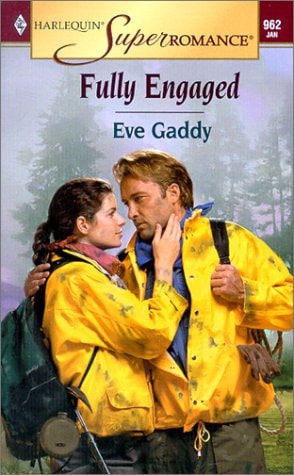 Fully Engaged (Harlequin Superromance No. 962)