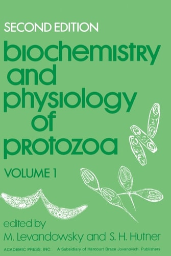 Biochemistry and Physiology of Protozoa, Vol. 1
