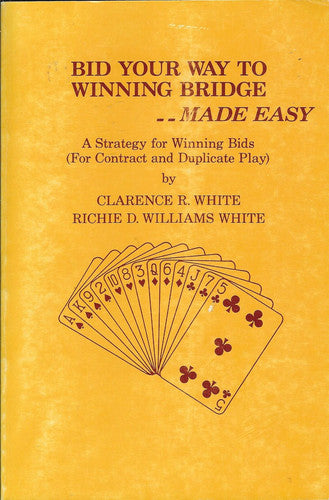 Bid Your Way to Winning Bridge Made Easy