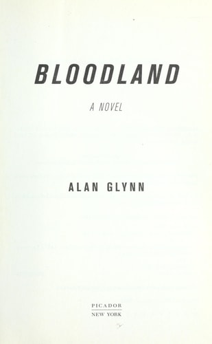 Bloodland: A Novel