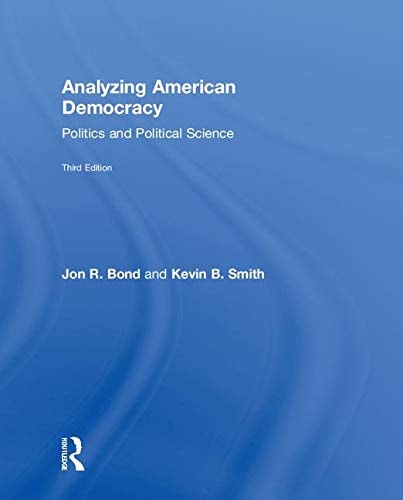Analyzing American Democracy: Politics and Political Science