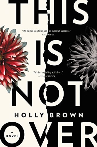 This Is Not Over: A Novel