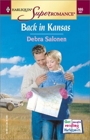 Back in Kansas (Harlequin Superromance No. 986)