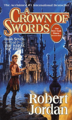 A Crown of Swords Book Seven of 'The Wheel of Time'