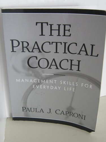 The Practical Coach: Management Skills for Everyday Life