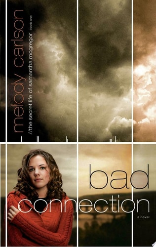 Bad Connection (The Secret Life Samantha McGregor, Book 1)