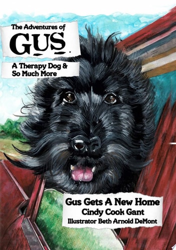 The Adventures of Gus: A Therapy Dog and So Much More: Gus Gets a New Home