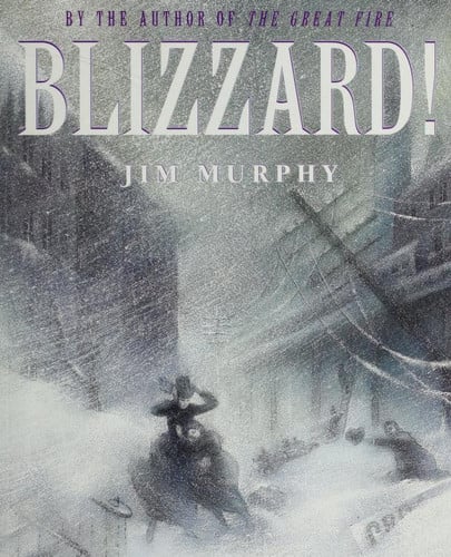 Blizzard!: The Storm That Changed America