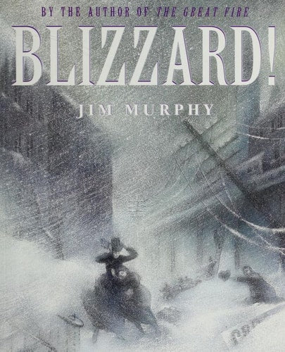 Blizzard!: The Storm That Changed America