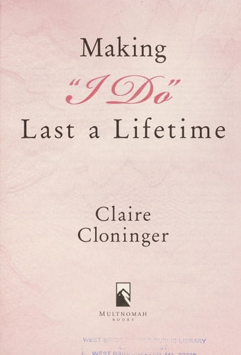 Making "I Do" Last a Lifetime