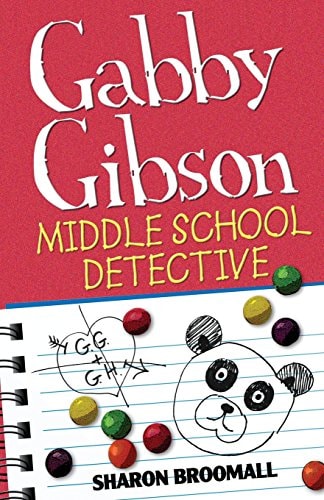 Gabby Gibson: Middle School Detective