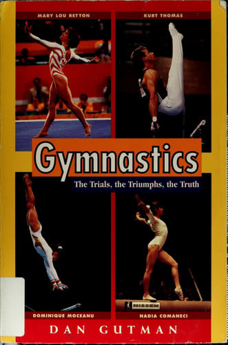 Gymnastics: The Trials, the Triumphs, the Truth (Puffin Nonfiction)