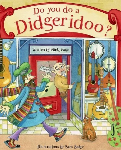 Do you do a Didgeridoo? by Nick Page (2008) Hardcover