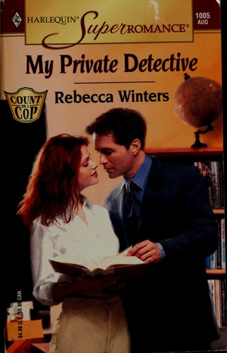 My Private Detective (Count on a Cop) (Harlequin Superromance, No. 1005)