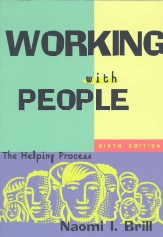 Working With People: The Helping Process
