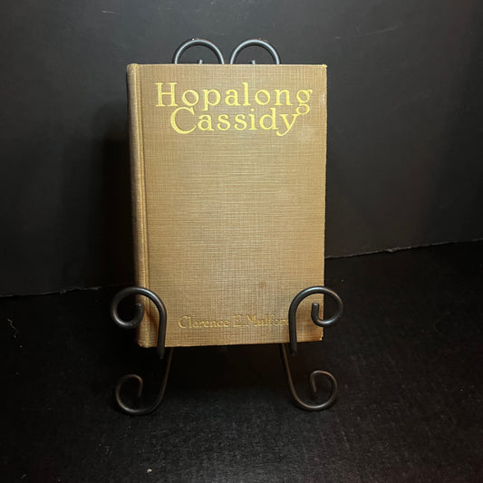 Hopalong Cassidy - Clarence E. Mulford - 6th Edition - 1911