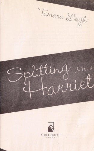Splitting Harriet