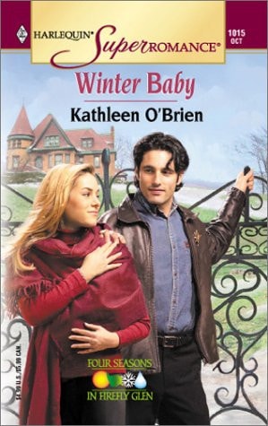 Winter Baby: Four Seasons in Firefly Glen (Harlequin Superromance No. 1015)