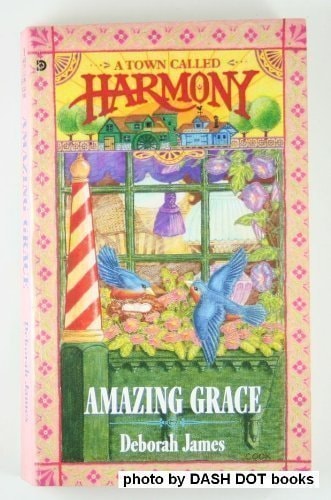 Amazing Grace (A Town Called Harmony, Book 9)
