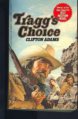 Tragg's Choice