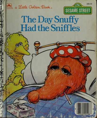 The Day Snuffy Had the Sniffles (Little Golden Book)