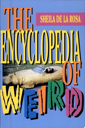 The Encyclopedia of Weird