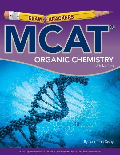 Examkrackers: MCAT Organic Chemistry