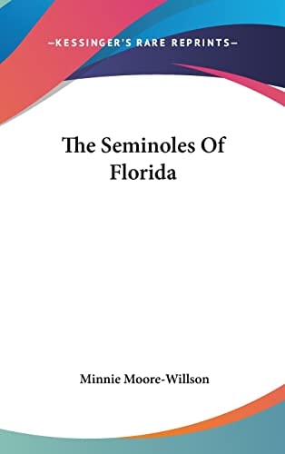 The Seminoles Of Florida