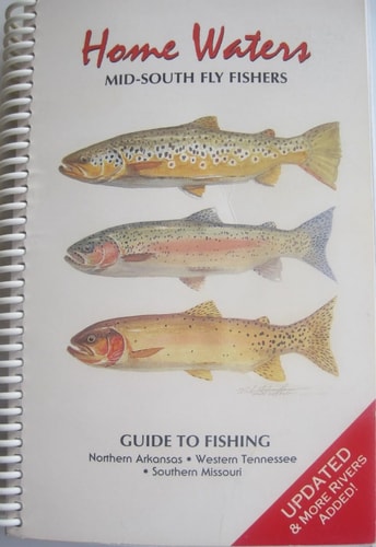 Home Waters Guide to Fishing Northern Arkansas, Southern Missouri, and Western Tennessee