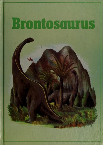 Brontosaurus (Dinosaur Lib Series)