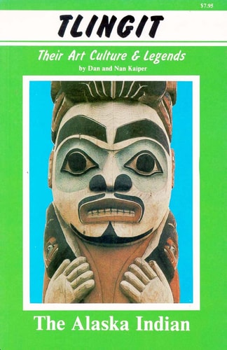 Tlingit, Their Art, Culture, and Legends