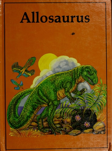 Allosaurus (Dinosaur Lib Series)