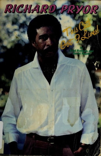 Richard Pryor: This Cat's Got Nine Lives