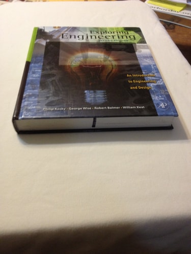 Exploring Engineering: An Introduction to Engineering and Design