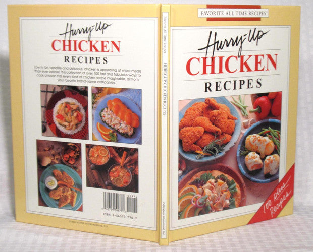 Hurry-Up Chicken Recipes (Favorite All Time Recipes Series)