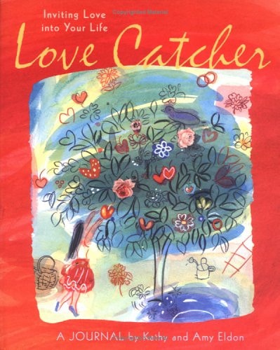 Love Catcher: Inviting Love into Your Life