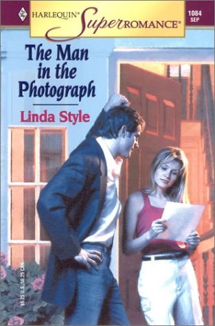 The Man in the Photograph (Harlequin Superromance No. 1084)