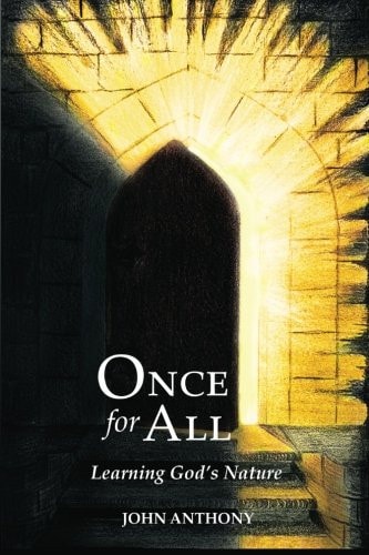 Once for All: Learning God's Nature