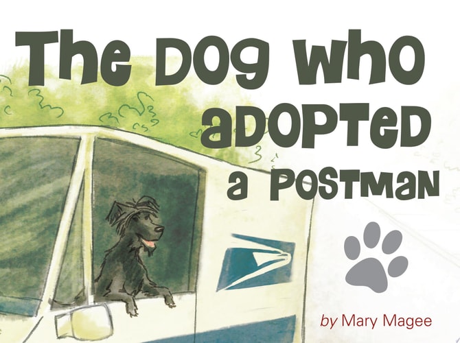 The Dog Who Adopted a Postman