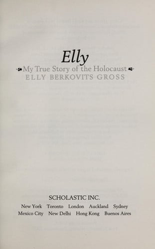 Elly: My True Story of the Holocaust